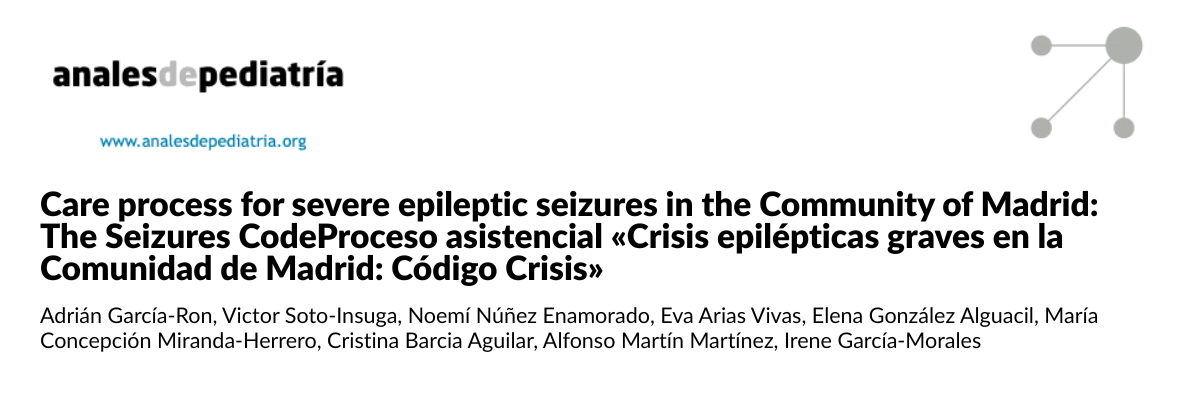 Proceso asistencial «Crisis epilépticas graves en la Comunidad de Madrid: Código Crisis»